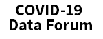 COVID-19 Data Forum